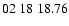 $ 02\ 18\ 18.76$