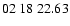 $ 02\ 18\ 22.63$