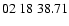 $ 02\ 18\ 38.71$