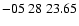 $ -05\ 28\ 23.65$
