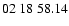 $ 02\ 18\ 58.14$