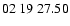 $ 02\ 19\ 27.50$