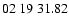 $ 02\ 19\ 31.82$