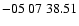 $ -05\ 07\ 38.51$
