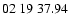 $ 02\ 19\ 37.94$