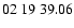 $ 02\ 19\ 39.06$