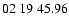 $ 02\ 19\ 45.96$