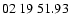 $ 02\ 19\ 51.93$