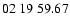 $ 02\ 19\ 59.67$