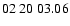 $ 02\ 20\ 03.06$