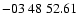 $ -03\ 48\ 52.61$