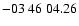 $ -03\ 46\ 04.26$