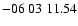 $ -06\ 03\ 11.54$