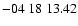 $ -04\ 18\ 13.42$