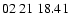 $ 02\ 21\ 18.41$