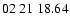 $ 02\ 21\ 18.64$