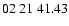 $ 02\ 21\ 41.43$