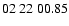 $ 02\ 22\ 00.85$