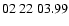 $ 02\ 22\ 03.99$