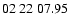 $ 02\ 22\ 07.95$