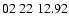$ 02\ 22\ 12.92$
