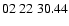 $ 02\ 22\ 30.44$