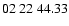 $ 02\ 22\ 44.33$