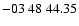 $ -03\ 48\ 44.35$