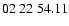 $ 02\ 22\ 54.11$