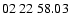 $ 02\ 22\ 58.03$