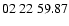$ 02\ 22\ 59.87$