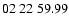 $ 02\ 22\ 59.99$