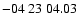 $ -04\ 23\ 04.03$