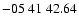 $ -05\ 41\ 42.64$