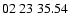 $ 02\ 23\ 35.54$