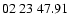 $ 02\ 23\ 47.91$