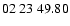 $ 02\ 23\ 49.80$