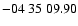$ -04\ 35\ 09.90$
