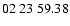 $ 02\ 23\ 59.38$