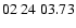 $ 02\ 24\ 03.73$