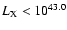 $L_{\rm X}<10^{43.0}$