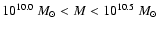 $10^{10.0}~M_{\odot}<M<10^{10.5}~M_{\odot}$