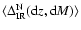 $\langle\Delta^{\rm N}_{\rm IR}({\rm d}z,{\rm d}M)\rangle$