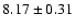 $8.17 \pm 0.31$