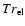 $Tr_{\rm el}$