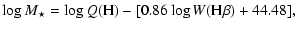 $\displaystyle \log M_{\star}= \log Q({\rm H}) - [0.86\log W({\rm H\beta})+44.48],$