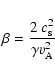 \begin{displaymath}%
\beta = \frac{2~c_{\rm s}^2}{\gamma v_{\rm A}^2}
\end{displaymath}