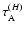 $\tau_{\rm A}^{(H)}$
