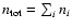 $n_{\rm tot} = \sum_i n_i$