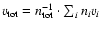 $v_{\rm tot} = n_{\rm tot}^{-1}
\cdot \sum_i n_i v_i$